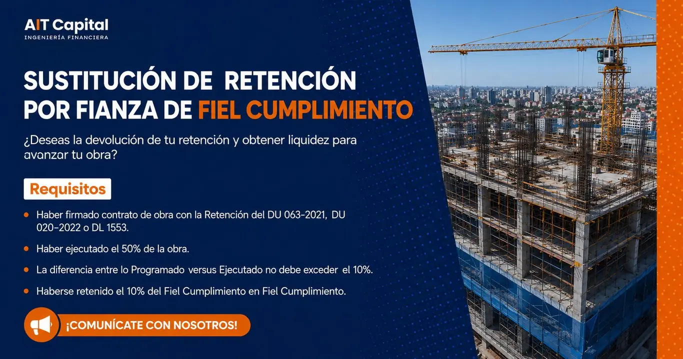 Sustitución de la retención por fianza de fiel cumplimiento: requisitos para recuperar la retención